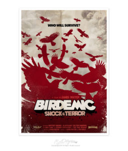 Original Fan Made Poster Art : Birdemic Shock and Terror by UK artist Mr Pilgrim